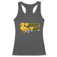 Funny Duck Lover Gift Racerback Tank Top Easily Distracted By Ducks - Wonder Print Shop