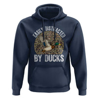 Duck Hunting Gift Hoodie Easily Distracted By Ducks - Wonder Print Shop
