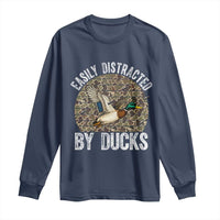 Duck Hunting Gift Long Sleeve Shirt Easily Distracted By Ducks - Wonder Print Shop