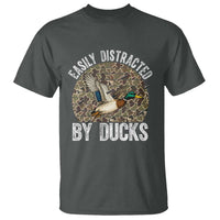 Duck Hunting Gift T Shirt Easily Distracted By Ducks - Wonder Print Shop