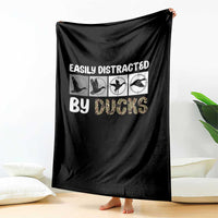 Funny Hunting Gift Throw Blanket Easily Distracted By Ducks Outdoor Lover - Wonder Print Shop