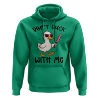 Do Not Duck With Me Hoodie Funny Duck Gift - Wonder Print Shop