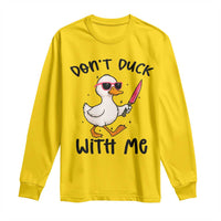 Do Not Duck With Me Long Sleeve Shirt Funny Duck Gift - Wonder Print Shop