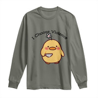 I Choose Violence Long Sleeve Shirt Funny Duck With Knife Gift - Wonder Print Shop