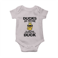 Funny Cute Duck Quote Baby Onesie I Am A Duck Because I Am Awesome - Wonder Print Shop
