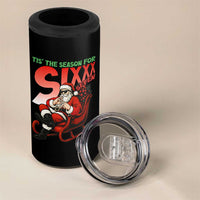 Tis The Season For Sixx Seven Meme 4 in 1 Can Cooler Tumbler Funny Trendy Christmas Party Gift - Wonder Print Shop