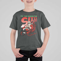 Tis The Season For Sixx Seven Meme T Shirt For Kid Funny Trendy Christmas Party Gift - Wonder Print Shop