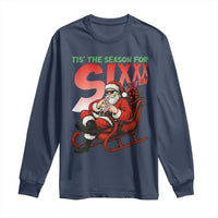 Tis The Season For Sixx Seven Meme Long Sleeve Shirt Funny Trendy Christmas Party Gift - Wonder Print Shop