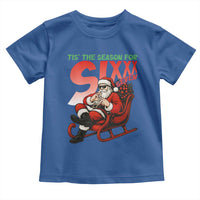 Tis The Season For Sixx Seven Meme Toddler T Shirt Funny Trendy Christmas Party Gift - Wonder Print Shop