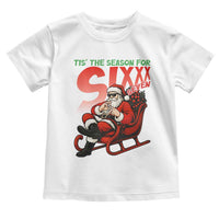 Tis The Season For Sixx Seven Meme Toddler T Shirt Funny Trendy Christmas Party Gift - Wonder Print Shop