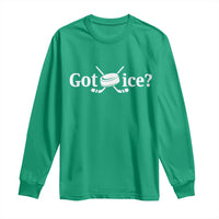 Got Ice Long Sleeve Shirt Funny Hockey Lover Gift - Wonder Print Shop