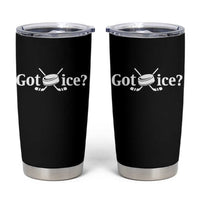 Got Ice Tumbler Cup Funny Hockey Lover Gift - Wonder Print Shop
