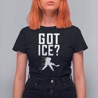 Got Ice T Shirt For Women Funny Youth Ice Hockey Gift - Wonder Print Shop