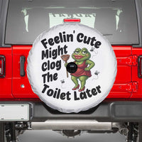 Funny Frog Bathroom Jokes Spare Tire Cover Feeling Cute Might Clog The Toilet Later