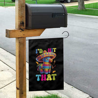 Funny Cinco De Mayo Pinata Garden Flag Id Hit That