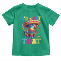 Funny Cinco De Mayo Pinata Toddler T Shirt Id Hit That