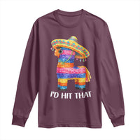 Funny Rainbow Pinata Sombrero Long Sleeve Shirt Id Hit That