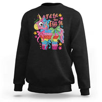 Funny Cinco De Mayo Pinata Sweatshirt Id Let You Hit It