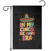 Funny Mexican Fiesta Party Garden Flag In My Cinco De Mayo Era