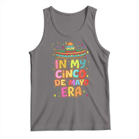 Funny Mexican Fiesta Party Tank Top In My Cinco De Mayo Era