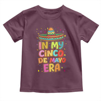 Funny Mexican Fiesta Party Toddler T Shirt In My Cinco De Mayo Era