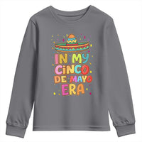 Funny Mexican Fiesta Party Youth Sweatshirt In My Cinco De Mayo Era