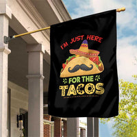 Funny Cinco De Mayo Taco Garden Flag Just Here For The Tacos
