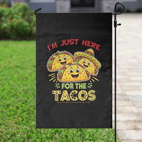 Funny Cinco De Mayo Just Here For The Tacos Garden Flag Taco Lover Gift