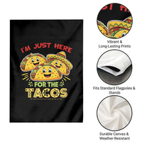 Funny Cinco De Mayo Just Here For The Tacos Garden Flag Taco Lover Gift