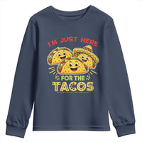 Funny Cinco De Mayo Just Here For The Tacos Youth Sweatshirt Taco Lover Gift
