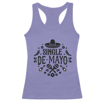Single De Mayo Mode On Racerback Tank Top Funny Fiesta Party Quote