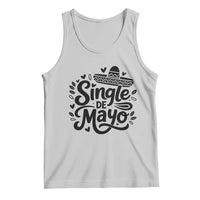 Funny Mexican Party Gift Tank Top Single De Mayo Squad