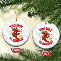 Funny Mexican Jalapeno Ceramic Ornament Too Hot To Handle Cinco De Mayo Party
