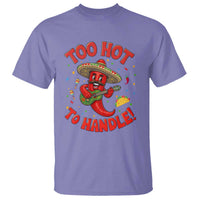 Funny Mexican Jalapeno T Shirt Too Hot To Handle Cinco De Mayo Party