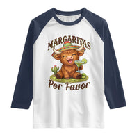 Funny Cinco De Mayo Highland Cow Raglan Shirt Margaritas Por Favor