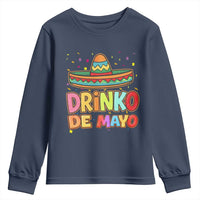 Funny Cinco De Mayo Day Drinking Fiesta Party Youth Sweatshirt Drinko De Mayo