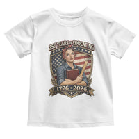 250 Years Of Educating America Toddler T Shirt Proud Teacher Patriotic Gift