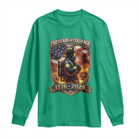 Firefighter USA 250th Anniversary Gift Long Sleeve Shirt 250 Years Of Courage