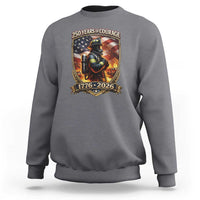 Firefighter USA 250th Anniversary Gift Sweatshirt 250 Years Of Courage