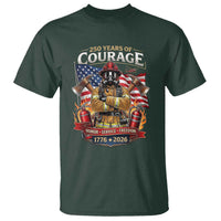 Patriotic Firefighter 250 Years Of Courage USA Anniversary Gift T Shirt