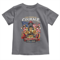 Patriotic Firefighter 250 Years Of Courage USA Anniversary Gift Toddler T Shirt