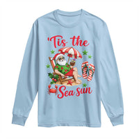 Funny Santa Christmas In July Graphic Long Sleeve Shirt Tis The Sea Sun