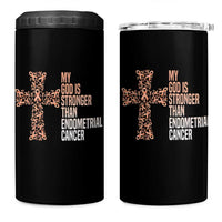 Religious Endometrial Cancer Awareness 4 in 1 Can Cooler Tumbler My God Is Stronger Than Cancer