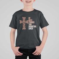 Religious Endometrial Cancer Awareness T Shirt For Kid My God Is Stronger Than Cancer