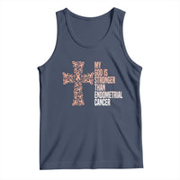 Religious Endometrial Cancer Awareness Tank Top My God Is Stronger Than Cancer