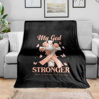 My God Is Stronger Than Endometrial Cancer Throw Blanket Christian Peach Ribbon
