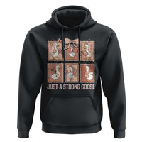 Funny Endometrial Cancer Warrior Goose Hoodie Just A Strong Goose
