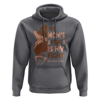 Endometrial Cancer Support Hoodie My Moms Fight My Fight