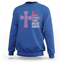 My God Is Stronger Than Breast Cancer Survivor Hope Gift Sweatshirt