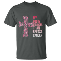 My God Is Stronger Than Breast Cancer Survivor Hope Gift T Shirt